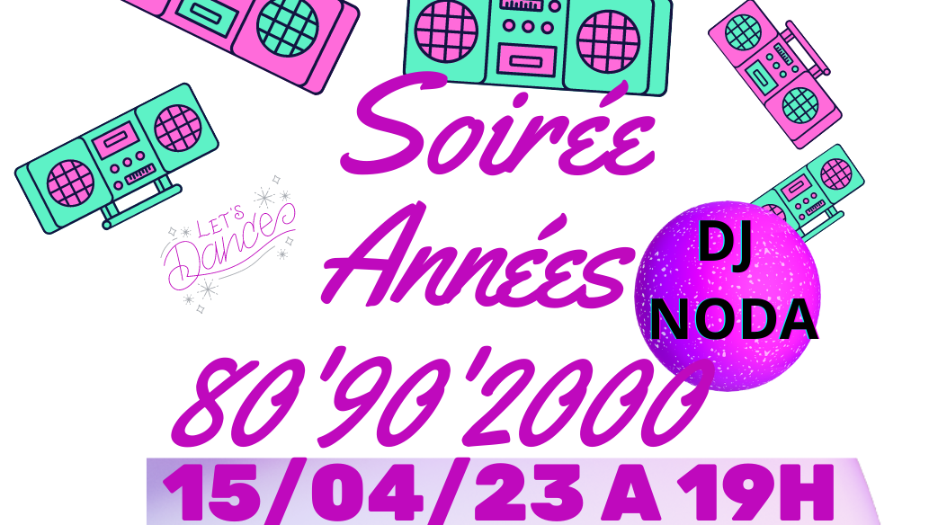 Soirée Année 80'90'2000